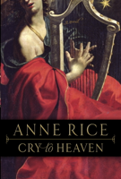 Anne Rice - Cry to Heaven artwork