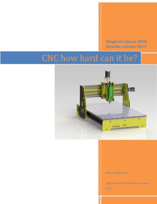 CNC: How Hard Can it Be