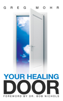Greg Mohr - Your Healing Door artwork