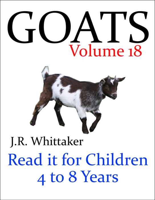 Goats (Read it book for Children 4 to 8 years)