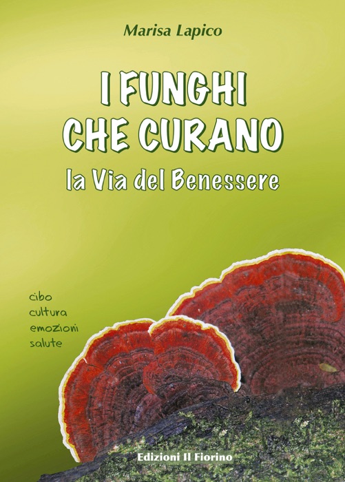 I funghi che curano