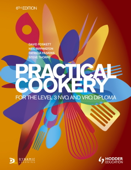 Practical Cookery for the Level 3 NVQ and VRQ Diploma, 6th edition - David Foskett, Patricia Paskins, Neil Rippington & Steve Thorpe