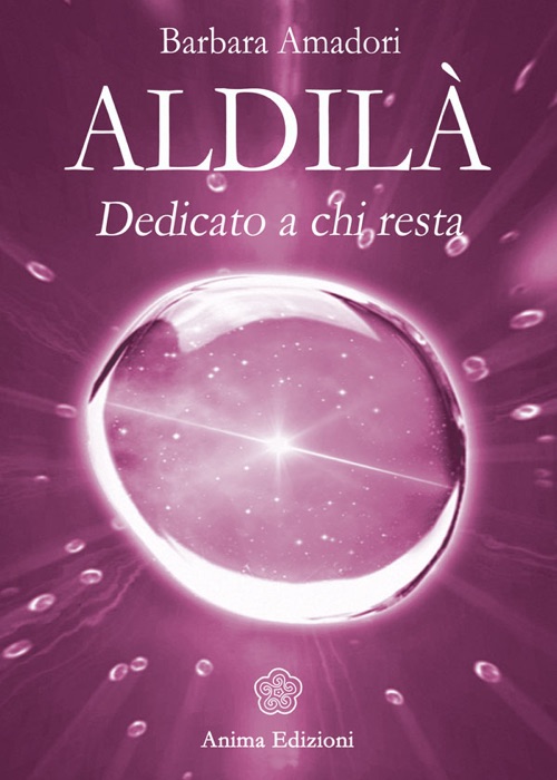 Aldilà - Dedicato a chi resta