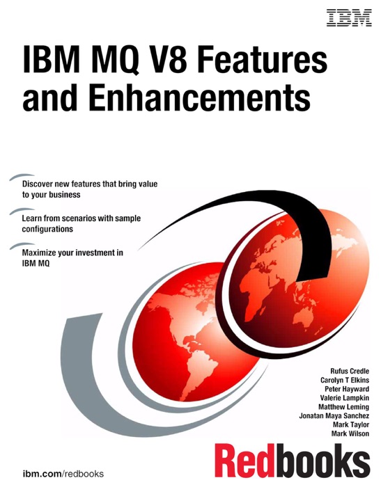 IBM MQ V8 Features and Enhancements