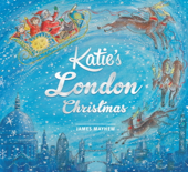 Katie's London Christmas - James Mayhew