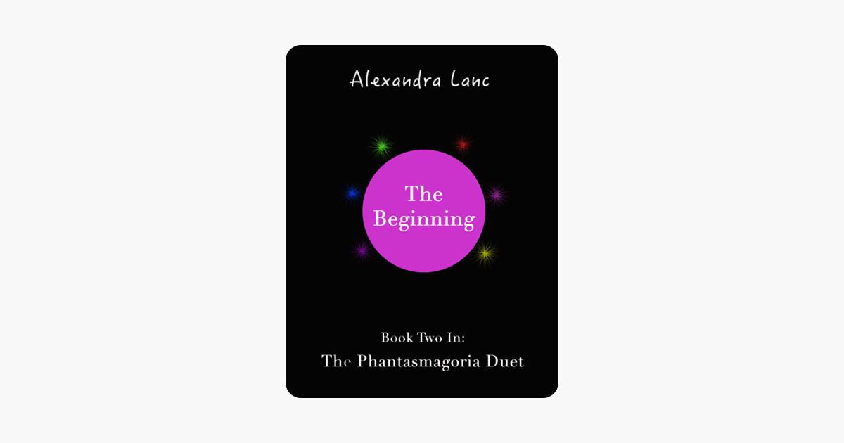 The Beginning (Phantasmagoria Duet #2)