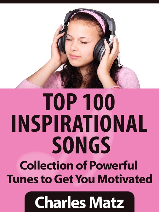 Top 100 Inspirational SongsTop 100 Inspirational Songs