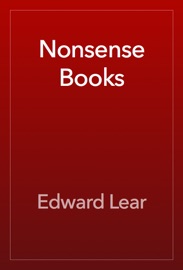 Nonsense Books - Edward Lear