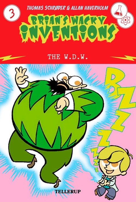 Brian's Wacky Inventions #3: The W.D.W.