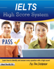 IELTS High Score System: Learn How To Identify & Answer Every Question With A High Score! - Tim Dickeson