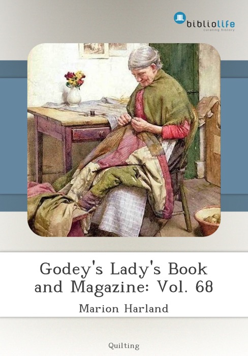 Godey's Lady's Book and Magazine: Vol. 68