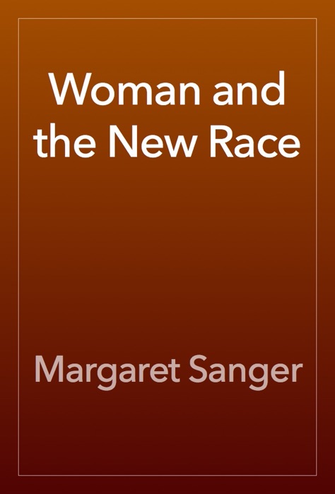 Woman and the New Race