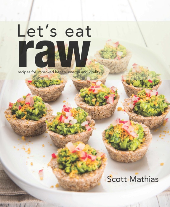 Let’s Eat Raw