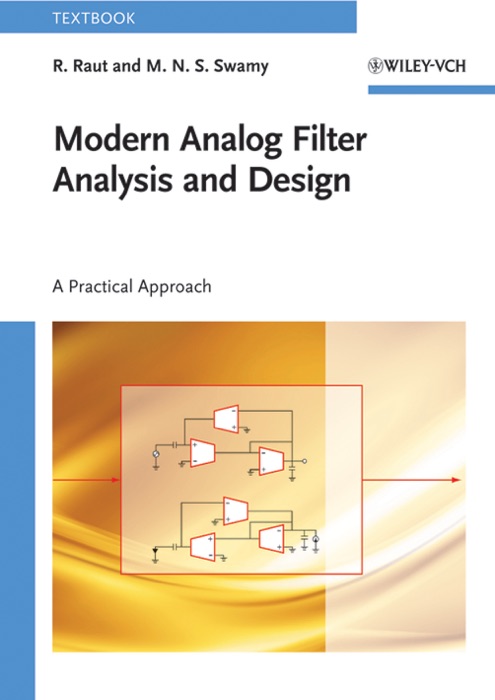 Modern Analog Filter Analysis and Design