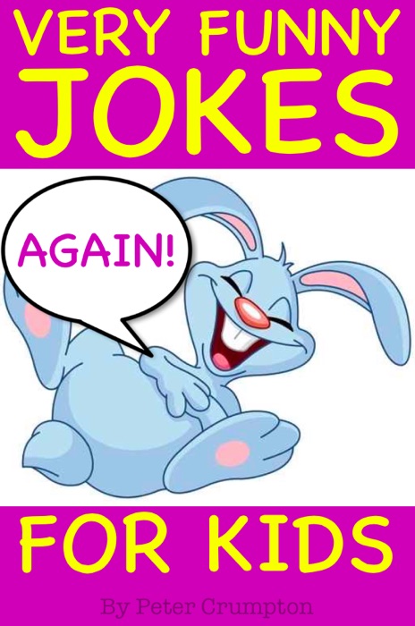 Very Funny Jokes for Kids Again