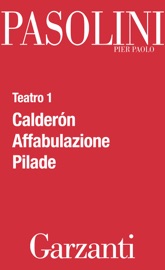 Couverture du livre de Teatro 1 (Calderón - Affabulazione - Pilade)