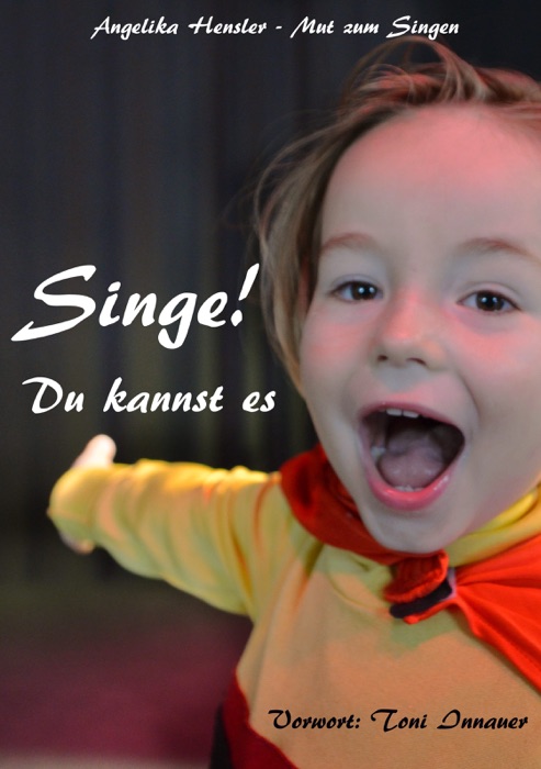 Singe! Du kannst es