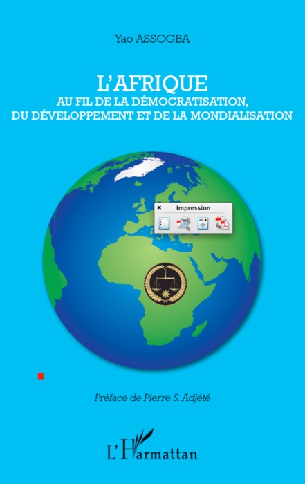 L’Afrique au fil de la démocratisation, du développement et de la mondialisation