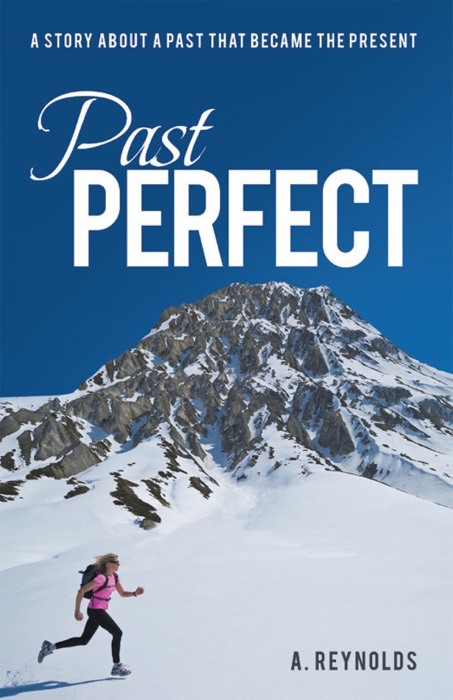 Past Perfect