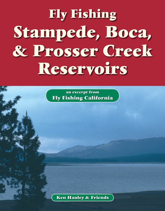 Fly Fishing Stampede, Boca & Prosser Creek Reservoirs