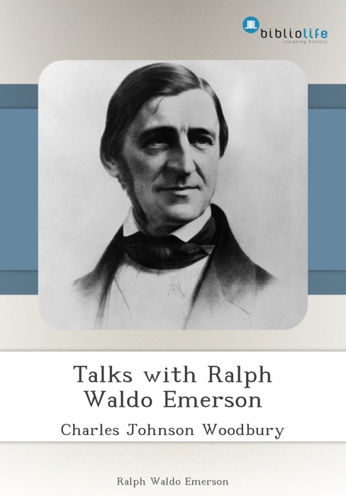 Talks with Ralph Waldo Emerson