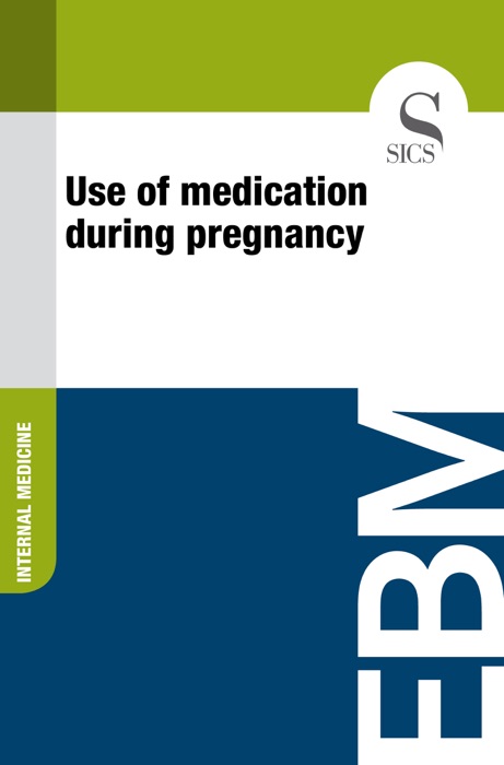 Use of Medication During Pregnancy