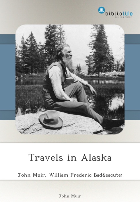 Travels in Alaska