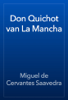 Don Quichot van La Mancha - Miguel de Cervantes Saavedra