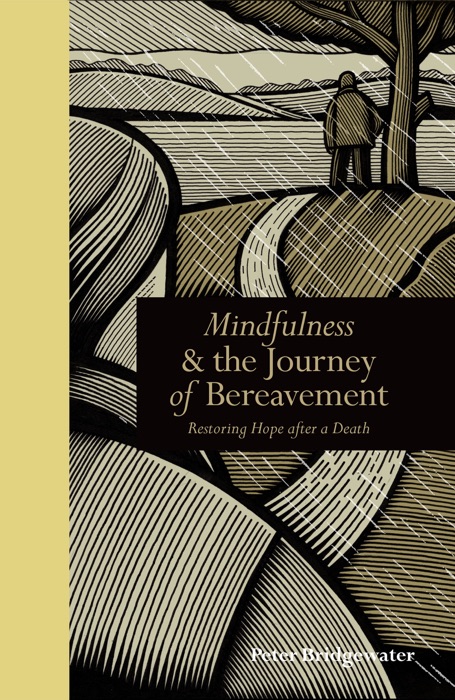 Mindfulness & the Journey of Bereavement