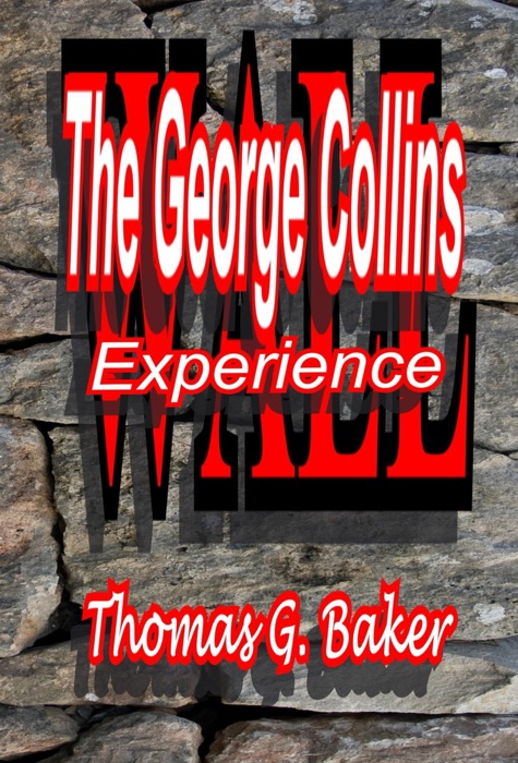 WALL The George Collins Experience
