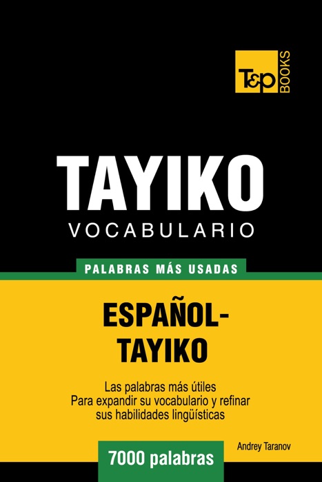 Vocabulario Español-Tayiko: 7000 palabras más usadas