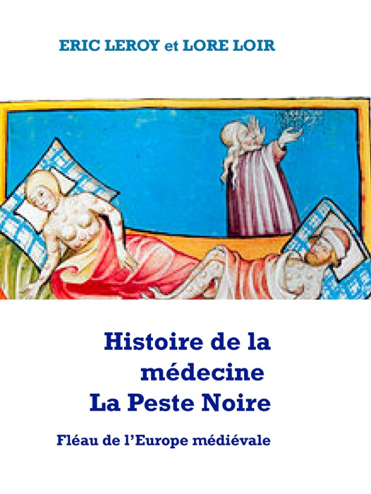 Histoire de la médecine la Peste Noire