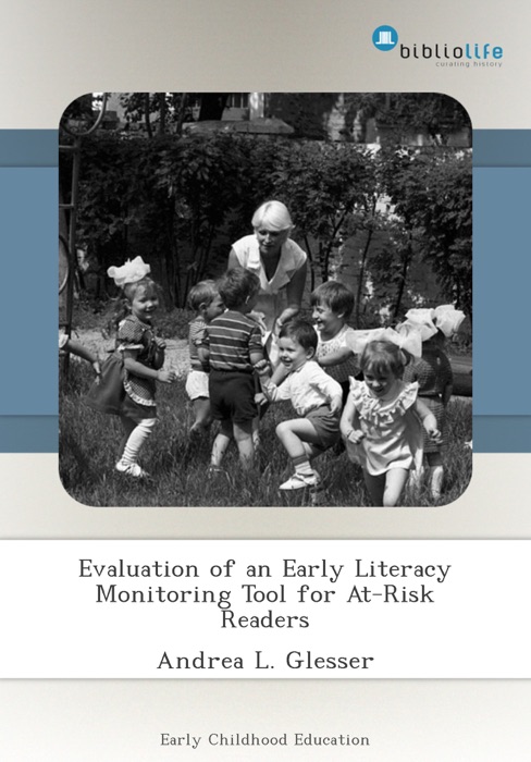 Evaluation of an Early Literacy Monitoring Tool for At-Risk Readers