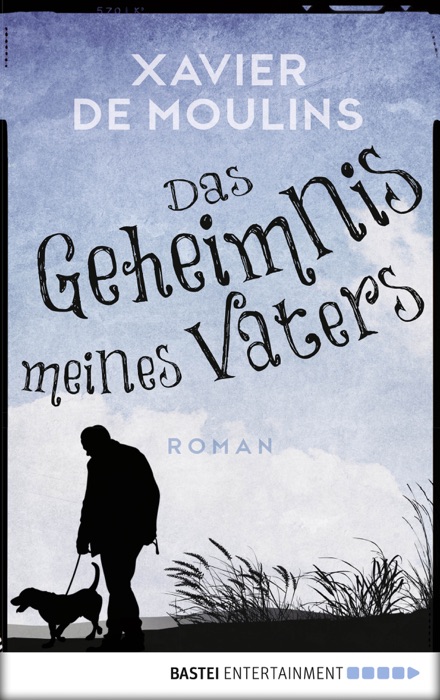 Das Geheimnis meines Vaters