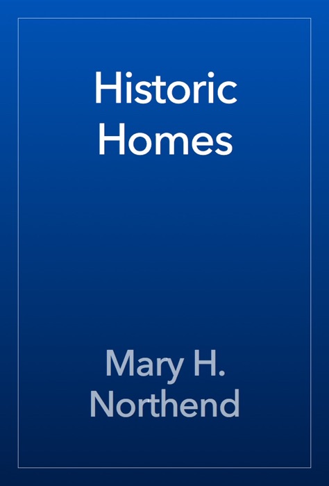 Historic Homes