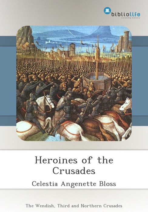 Heroines of the Crusades