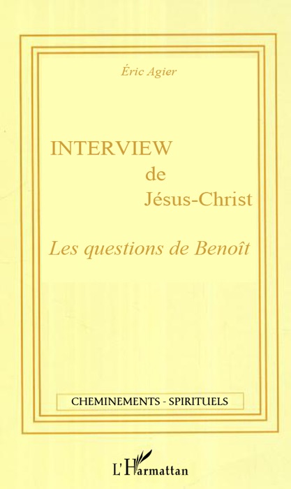 Interview de jésus-christ