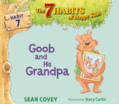 Goob and His Grandpa - Sean Covey