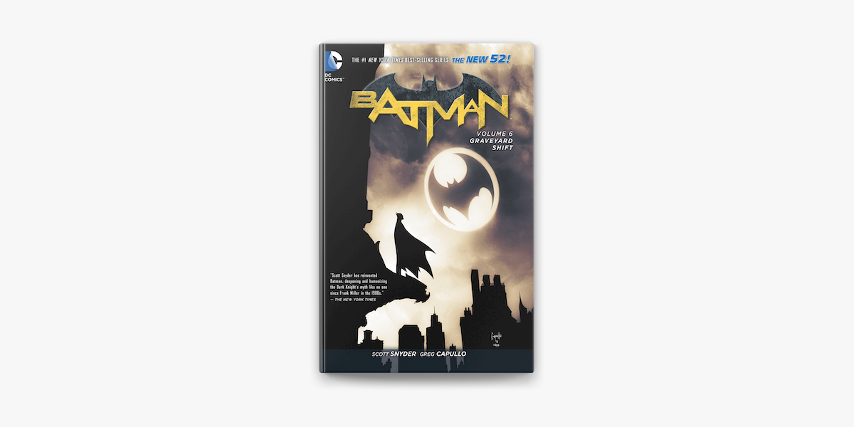 Batman Vol. 6: Graveyard Shift on Apple Books