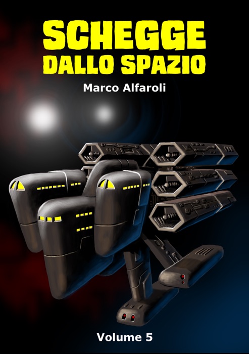 Schegge dallo spazio - volume 5