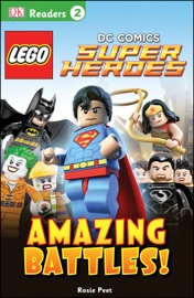DK Readers L2: LEGO® DC Comics Super Heroes: Amazing Battles!