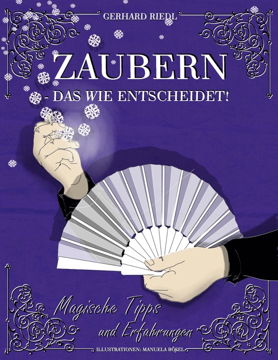 Zaubern - das Wie entscheidet!