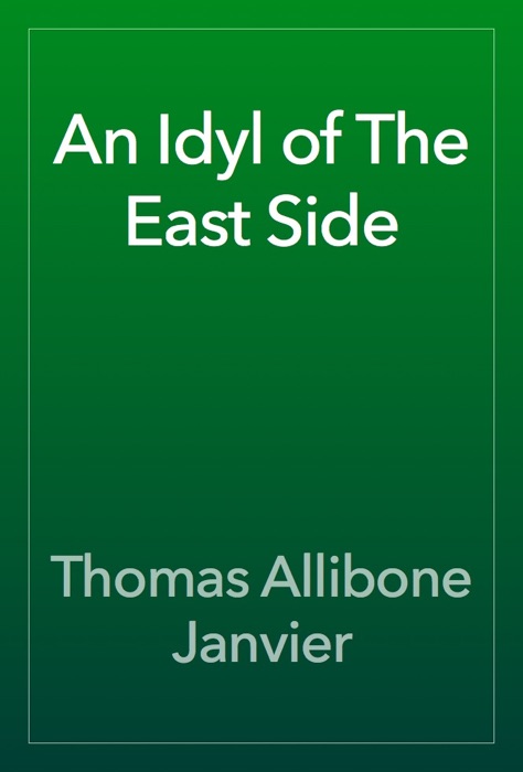 An Idyl of The East Side