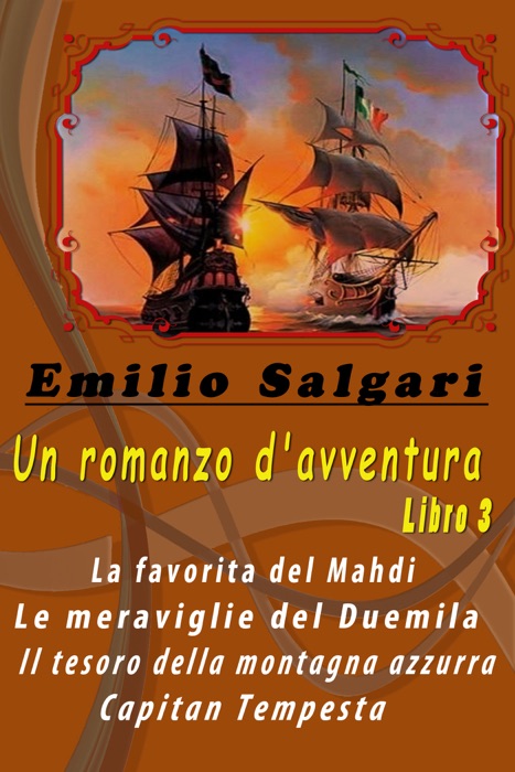 Un romanzo d'avventura. Libro 3