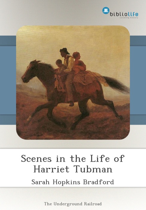 Scenes in the Life of Harriet Tubman