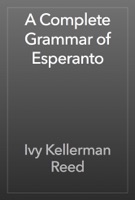 A Complete Grammar of Esperanto
