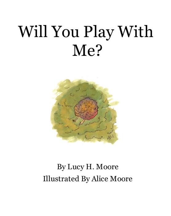 Will You Play With Me?