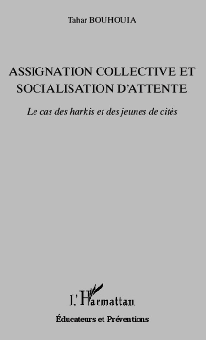 Assignation collective et socialisation d’attente