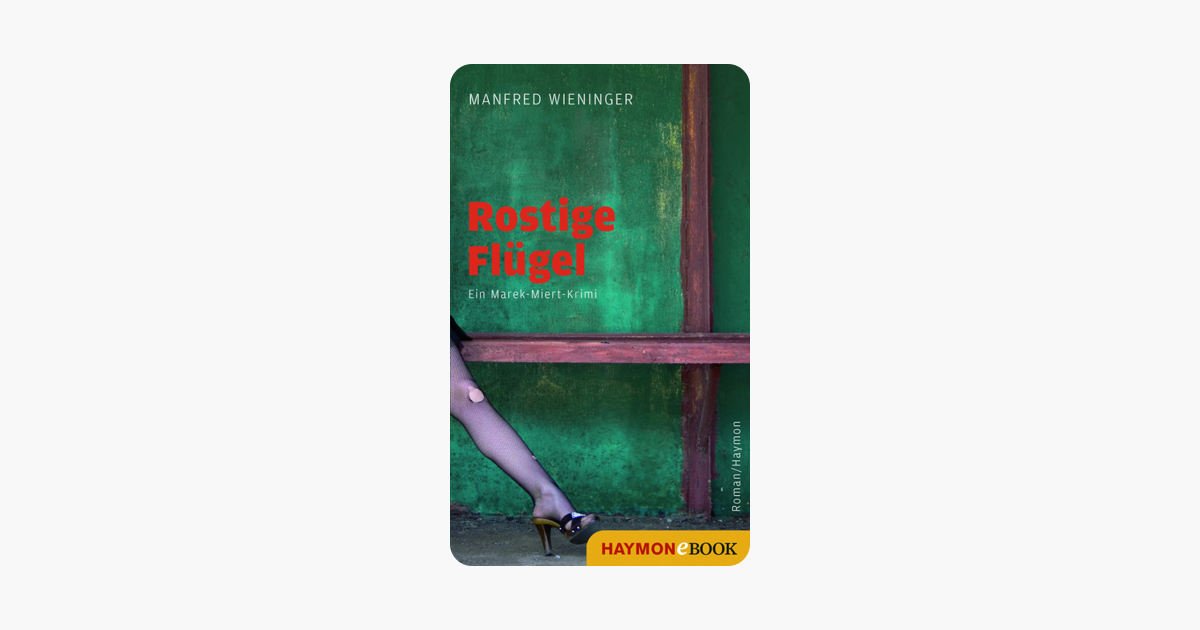 Prinzessin Rauschkind: Ein Marek-Miert-Krimi (German Edition)