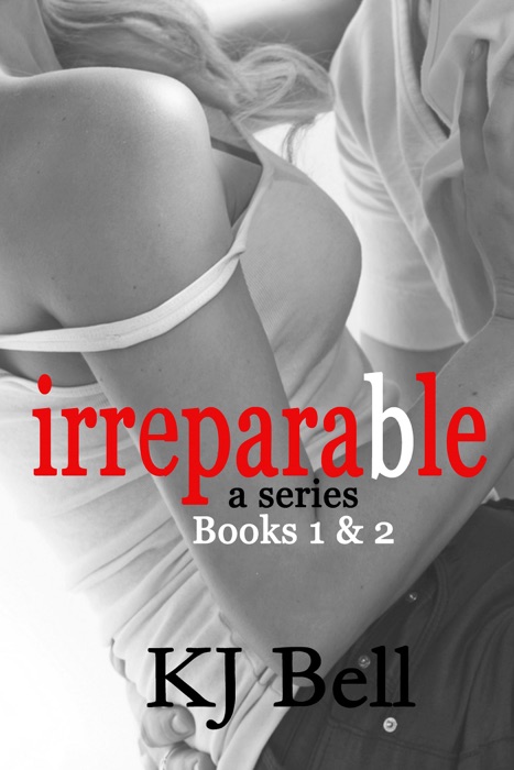 Irreparable: The Irreparable Series Box Set (Books 1&2)